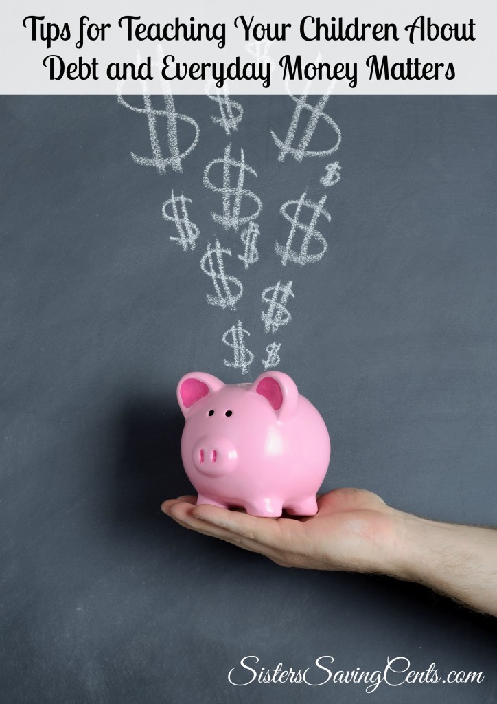 Tips for Teaching Your Children About Debt and Everyday Money Matters
